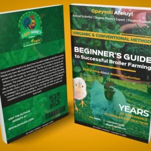 Beginners Guide To Broiler Farming (184 Pages) ? E-Book